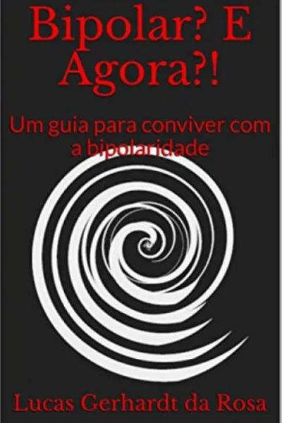 Cover of Bipolar? E Agora?!