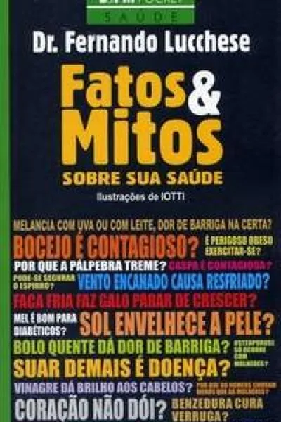 Cover of Fatos & Mitos Sobre Sua Saúde