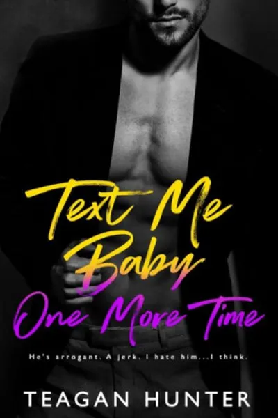 Cover of Text Me Baby One More Time