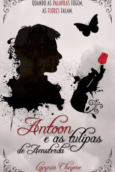 Cover of Antoon E As Tulipas De Amsterdã