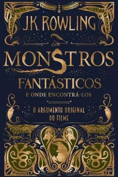 Cover of Monstros Fantásticos e Onde Encontrá-los