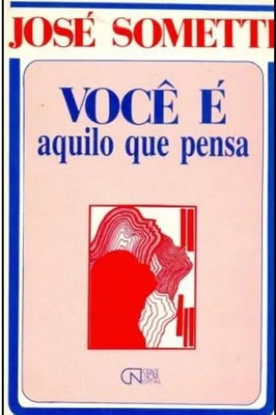 Cover of Você é aquilo que pensa
