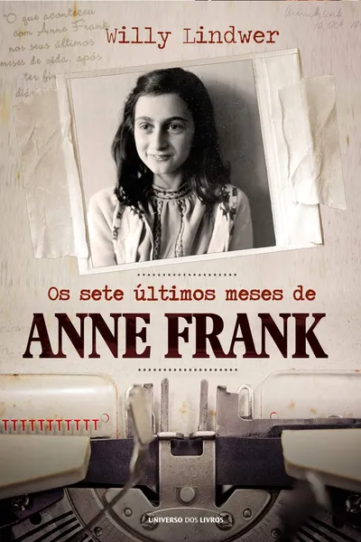 Cover of Os Sete Últimos Meses De Anne Frank - Pocket