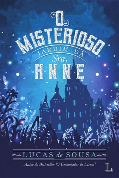 Cover of O Misterioso Jardim da Sra. Anne