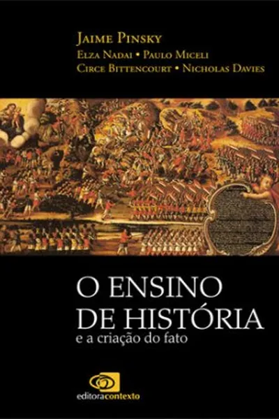 Cover of O ensino de História e a criação do fato