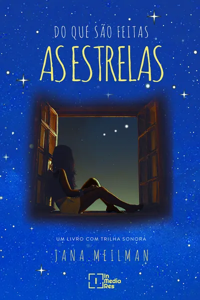 Cover of Do que são Feitas as Estrelas