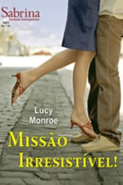 Cover of Missão Irresistível