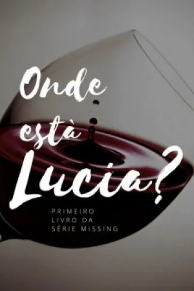Cover of Missing: Onde Está Lúcia?