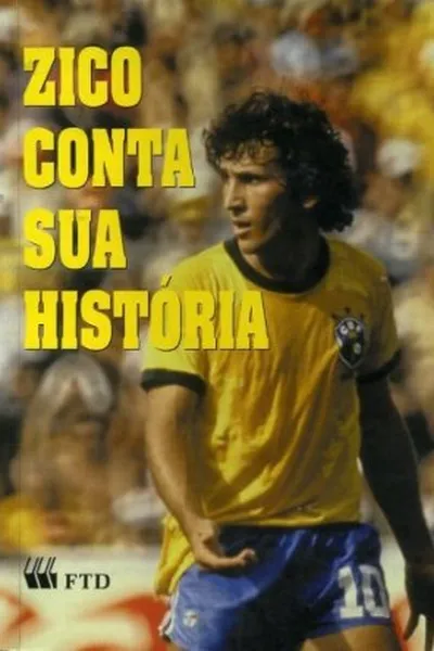 Cover of Zico Conta Sua História