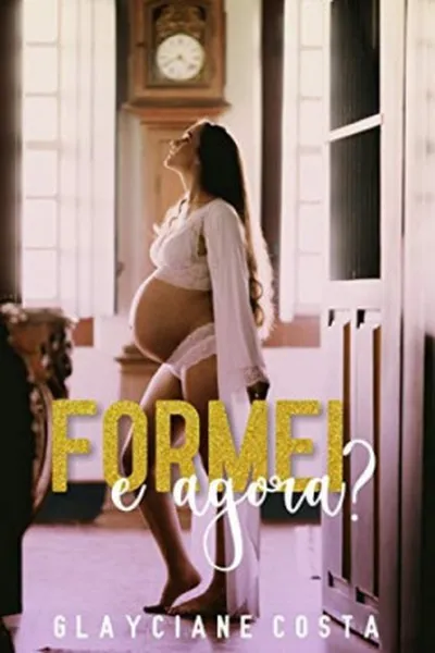 Cover of Formei, e agora?