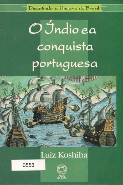 Cover of O índio e a conquista portuguesa