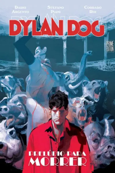 Cover of Dylan Dog Graphic Novel Vol. 2 - Prelúdio Para Morrer