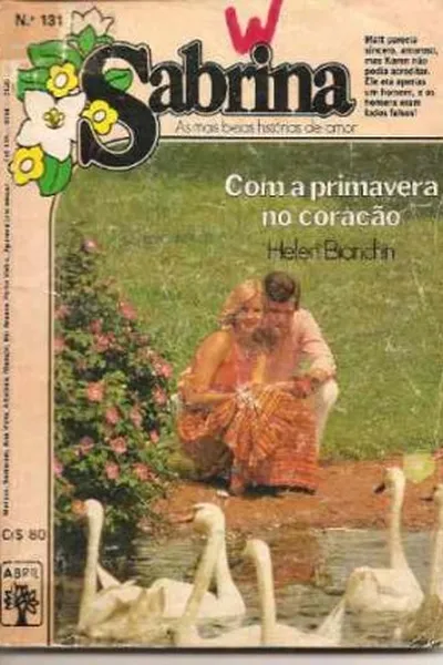 Cover of Com a Primavera no Coração