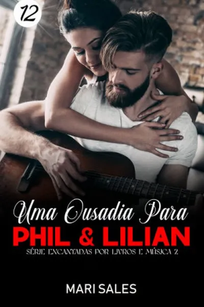 Cover of Uma Ousadia Para Phil & Lilian