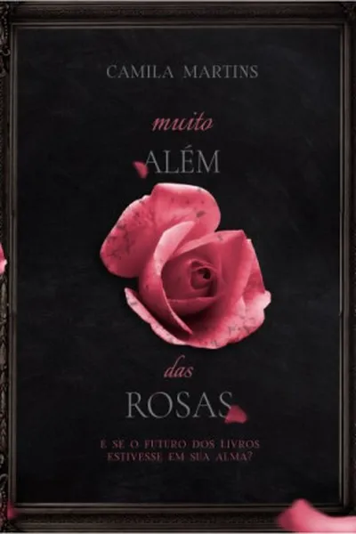 Cover of Muito Além das Rosas