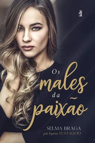 Cover of Os males da paixão
