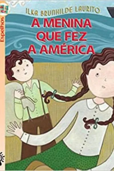 Cover of A Menina Que Fez A América