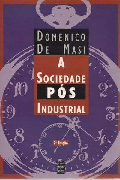Cover of A Sociedade Pós-industrial
