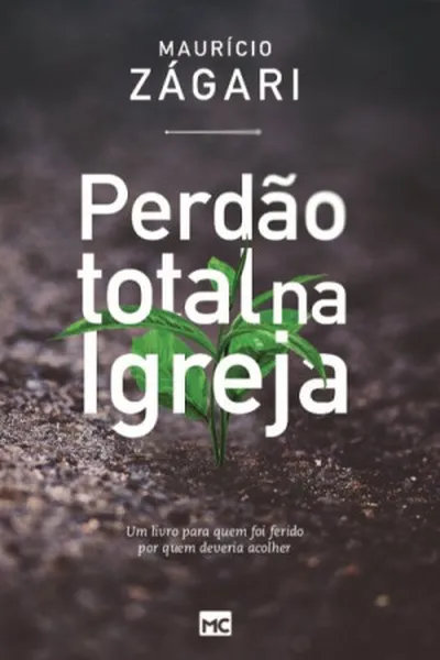 Cover of Perdão Total na Igreja