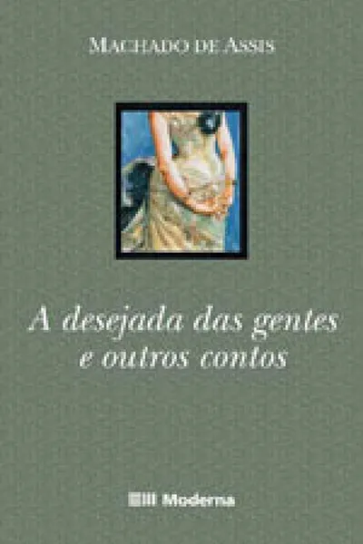 Cover of A desejada das gentes e outros contos