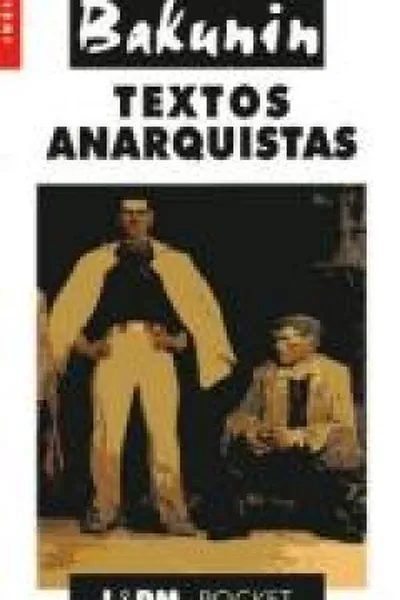 Cover of bakunin textos anarquistas