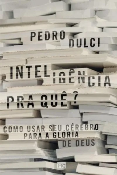 Cover of Inteligência pra que?