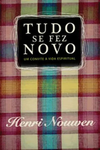 Cover of Tudo se fez Novo