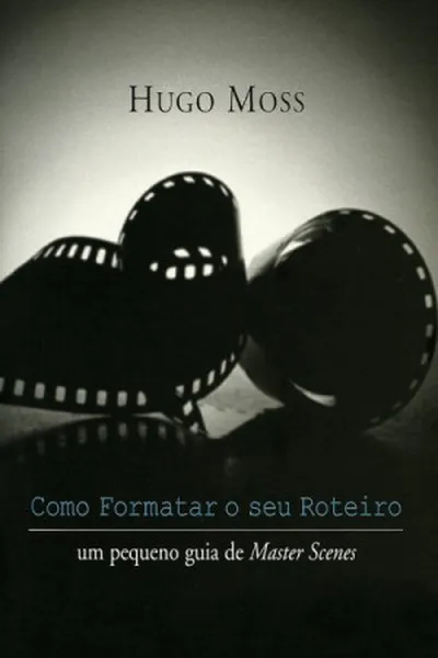 Cover of Como formatar o seu roteiro