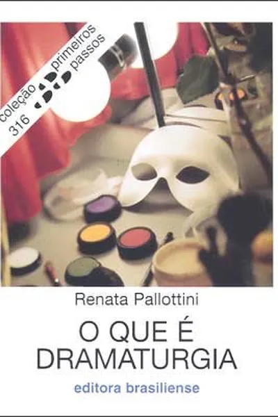 Cover of O que é Dramaturgia