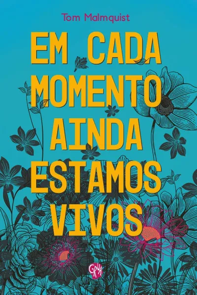 Cover of Em cada momento ainda estamos vivos