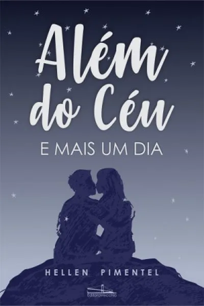 Cover of Além Do Céu e Mais Um Dia