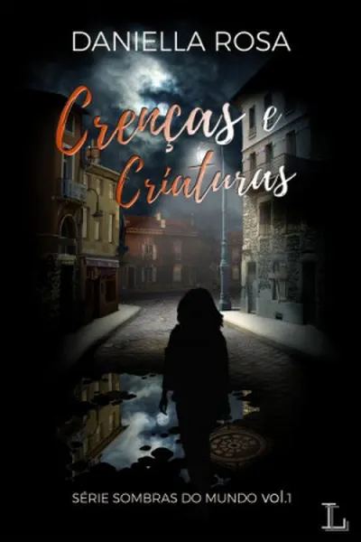 Cover of Crenças e Criaturas