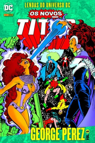 Cover of Lendas do Universo DC: Os Novos Titãs Vol. 5