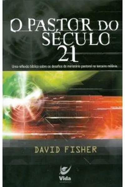Cover of O Pastor do Século 21