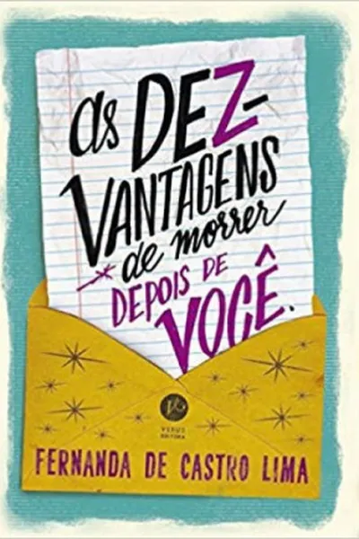 Cover of As Dez-Vantagens de Morrer Depois de Você