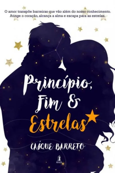 Cover of Princípio, Fim e Estrelas