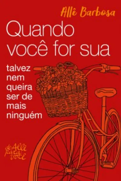 Cover of Quando você for sua