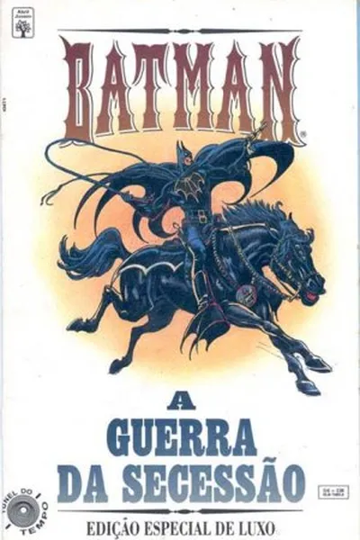 Cover of Batman: A Guerra da Secessão