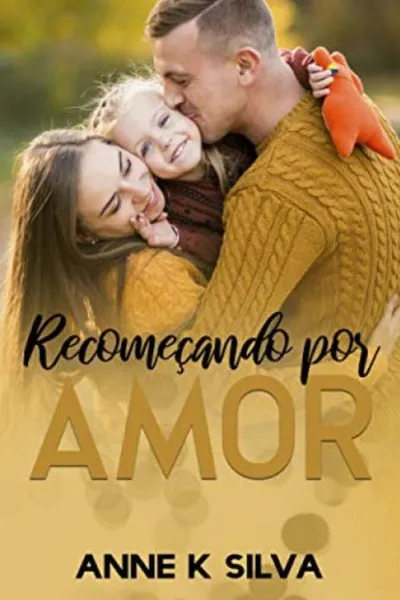 Cover of Recomeçando por amor