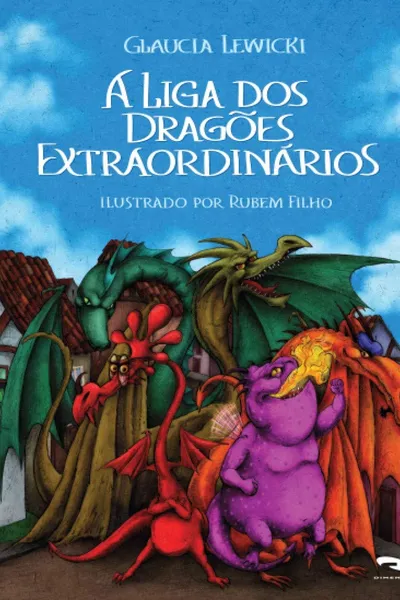 Cover of A Liga dos Dragões Extraordinários