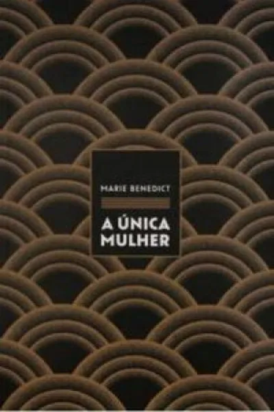 Cover of A Única Mulher