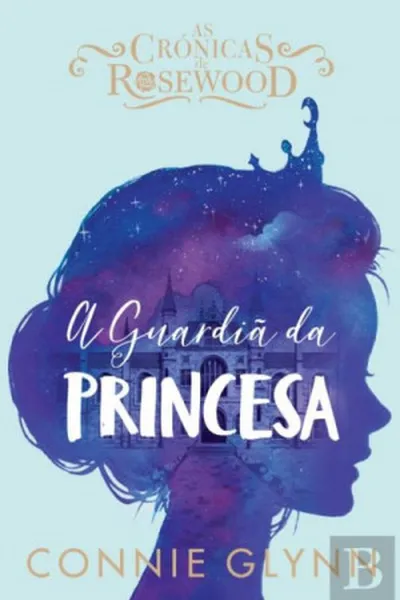 Cover of A Guardiã da Princesa