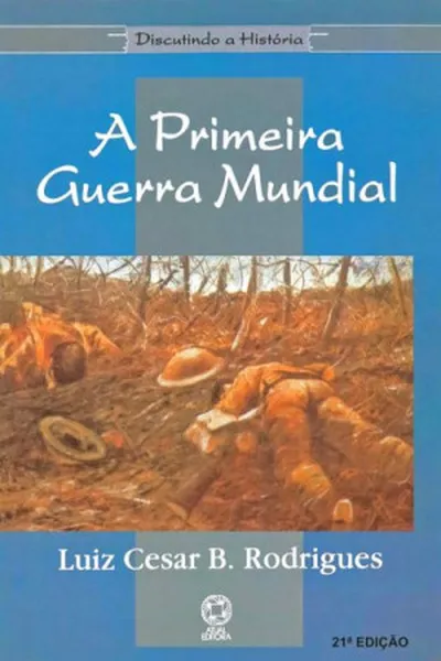 Cover of A Primeira Guerra Mundial