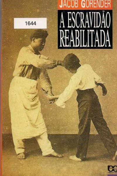 Cover of A escravidão reabilitada