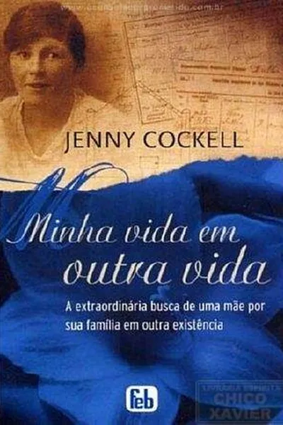 Cover of Minha Vida em Outra Vida