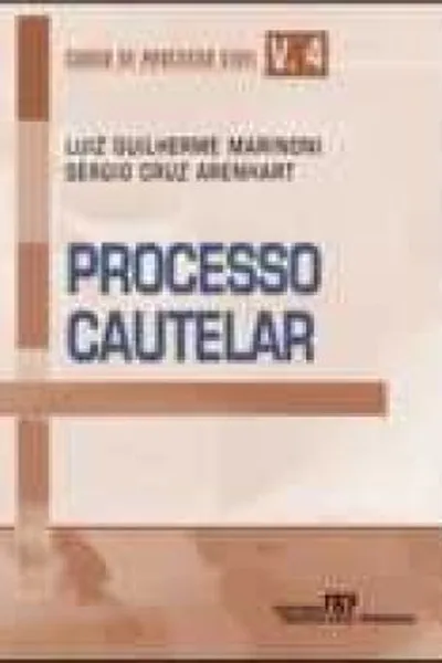 Cover of Curso de Processo Civil V. 4 - Processo Cautelar