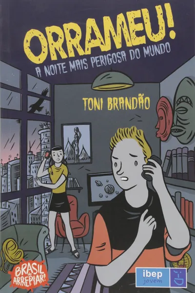 Cover of Orrameu! A Noite Mais Perigosa do Mundo