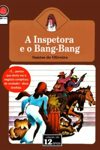 Cover of A Inspetora e o Bang-Bang