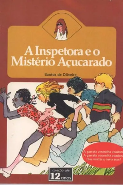 Cover of A Inspetora e o Mistério Açucarado