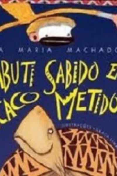 Cover of Jabuti sabido e macaco metido